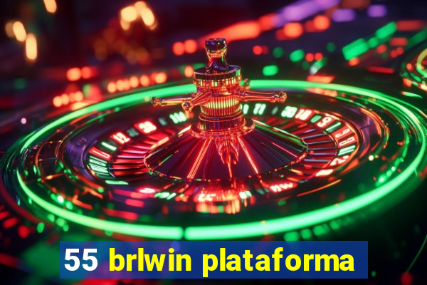 55 brlwin plataforma